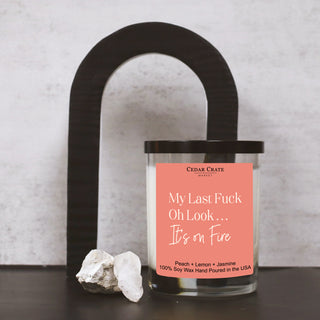 My Last Fuck, Oh Look It's on Fire Color Candle