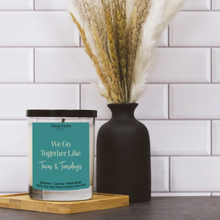 We Go Together Like Tacos & Tuesdays Color Candle
