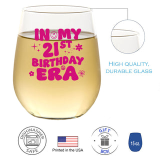 In My 21st Birthday Era Wine Glass